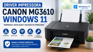 Baixar driver impressora canon mg3610 windows 11 download.